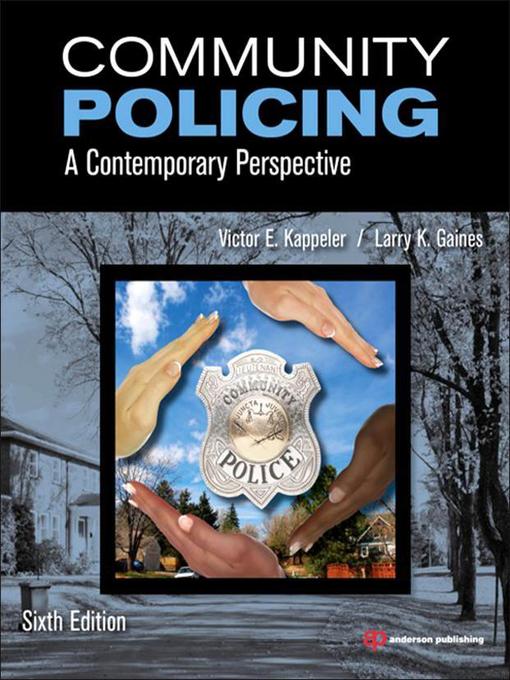 Title details for Community Policing by Victor E. Kappeler - Available